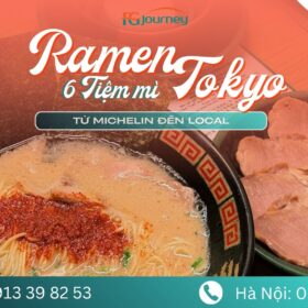 TOP 6 QUÁN RAMEN NHẬT BẢN NỔI TIẾNG Ở TOKYO – THIÊN ĐƯỜNG DÀNH CHO TEAM MÊ ẨM THỰC NHẬT BẢN